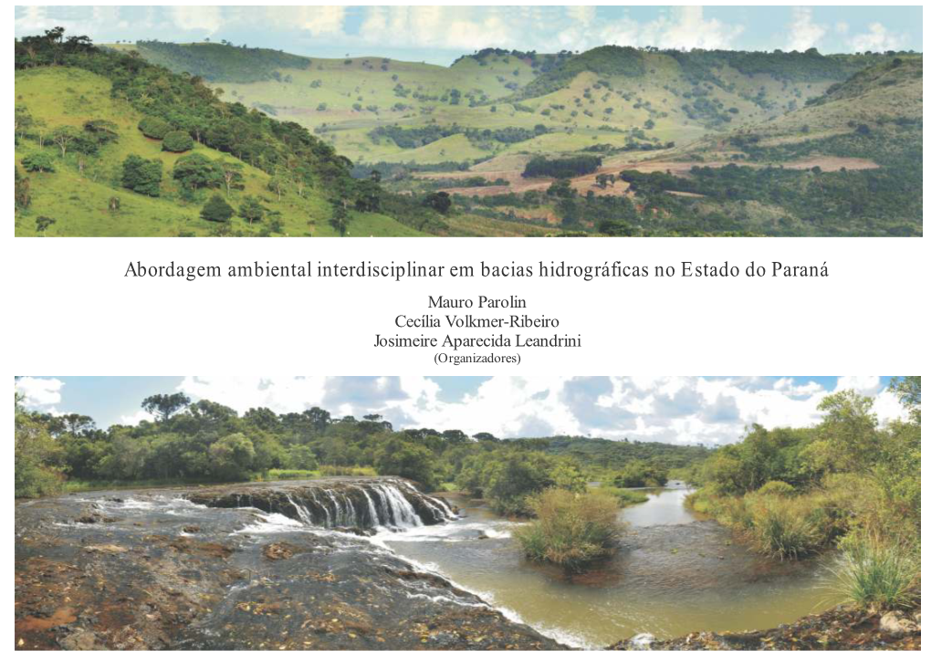 Abordagem Ambiental Interdisciplinar Em Bacias Hidrográficas No Estado Do Paraná