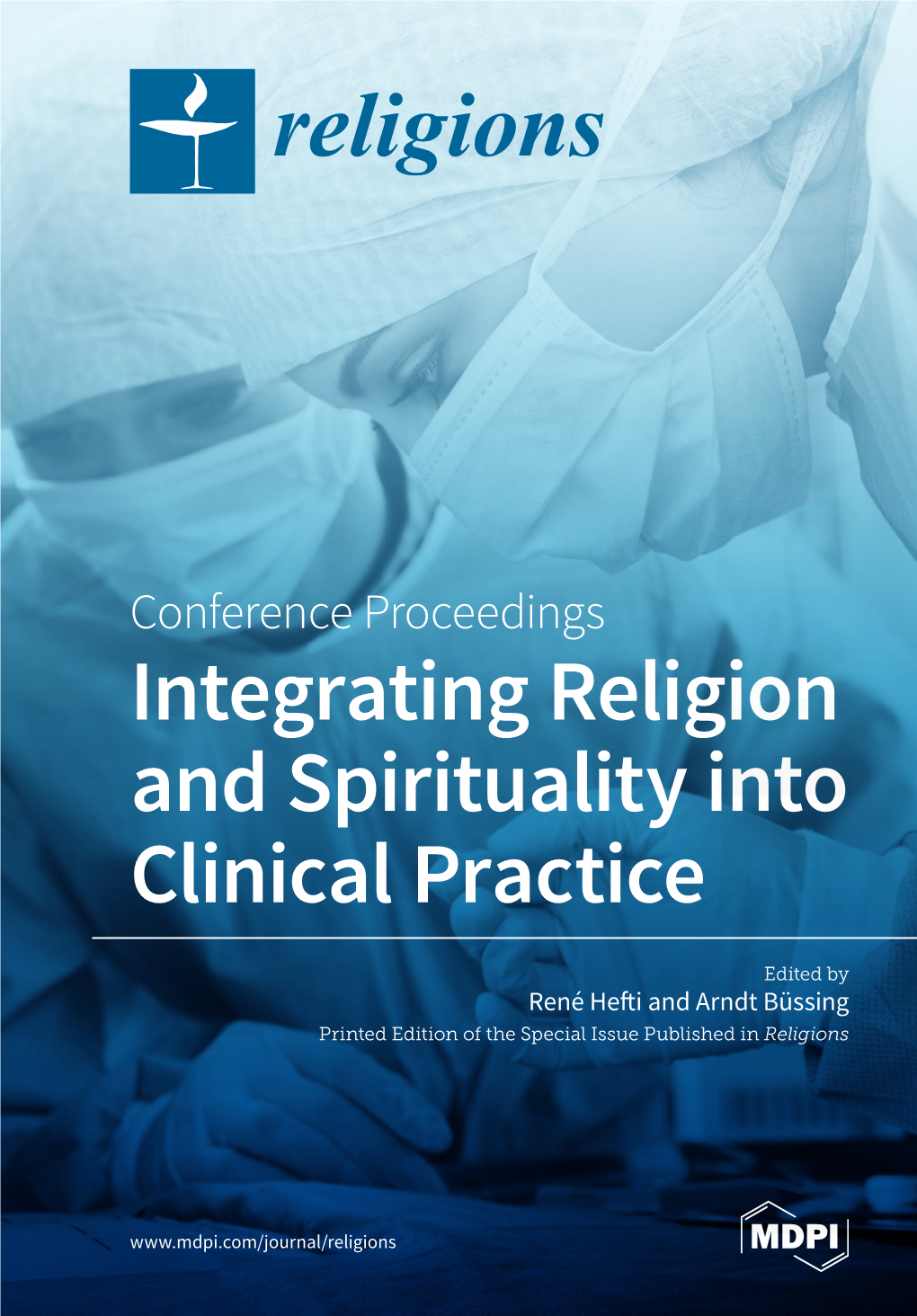 Integrating Religion and Spirituality Into Clinical Practice