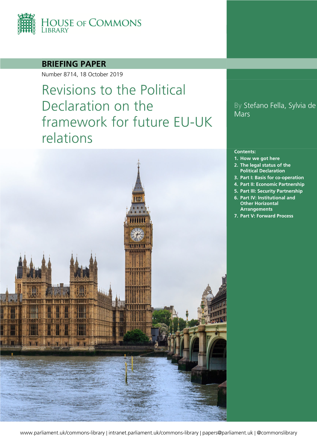 Political Declaration on the by Stefano Fella, Sylvia De Mars Framework for Future EU-UK Relations Contents: 1