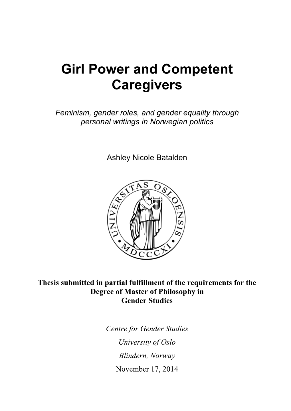 Girl Power and Competent Caregivers