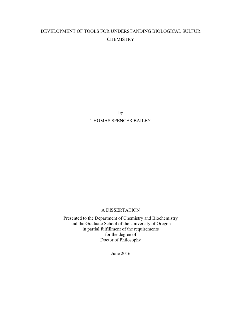 Development of Tools for Understanding Biological Sulfur Chemistry