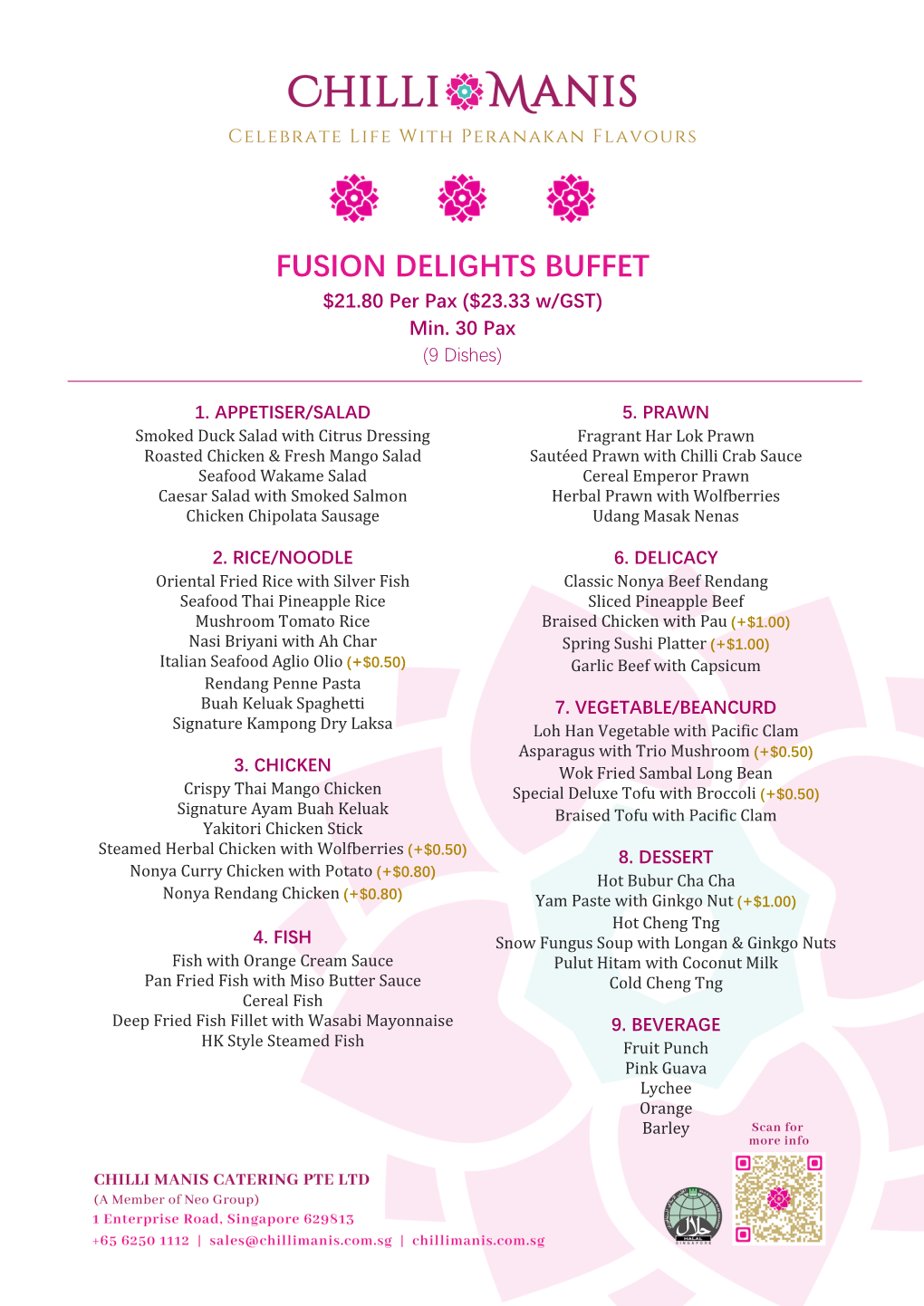 FUSION DELIGHTS BUFFET $21.80 Per Pax ($23.33 W/GST) Min