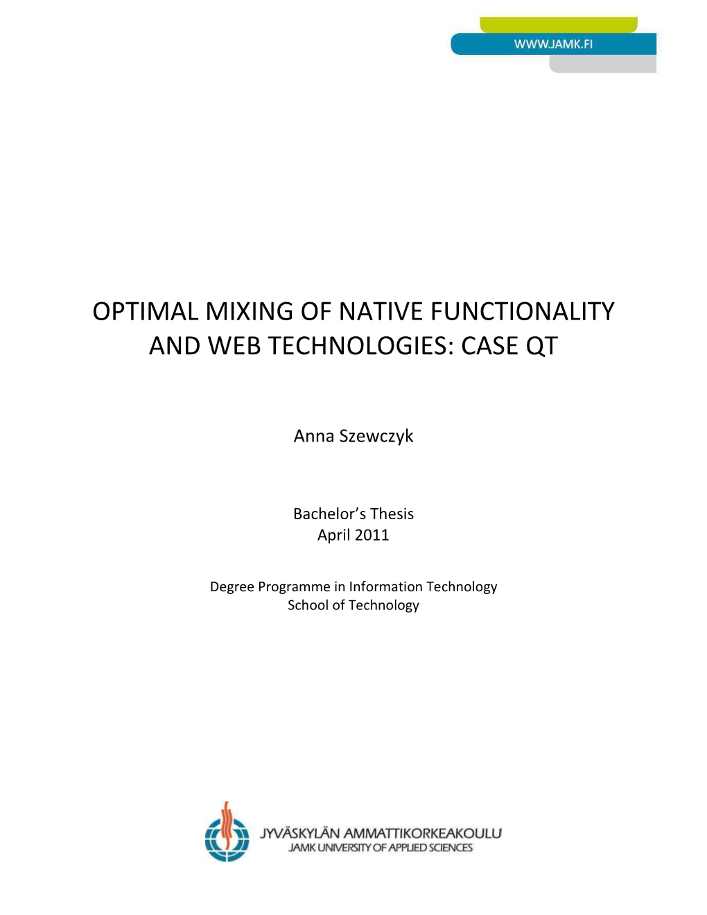 Optimal Mixing of Native Functionality and Web Technologies: Case Qt