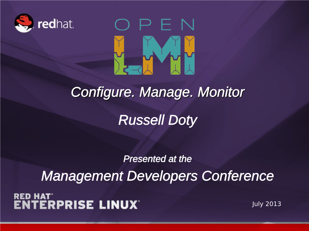 Configure. Manage. Monitor Russell Doty Management Developers