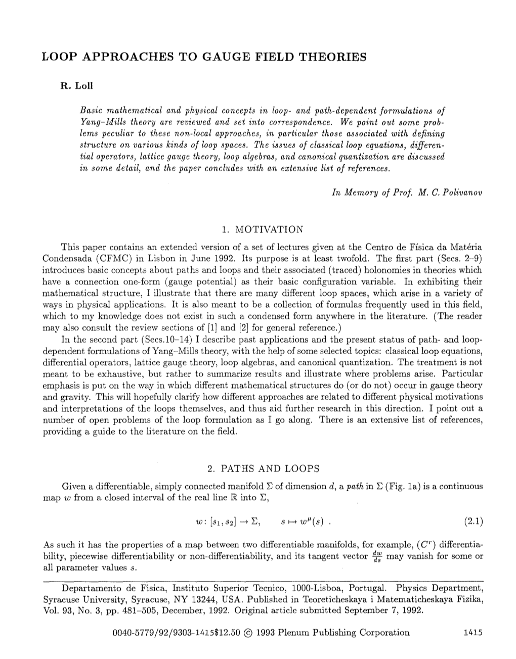 Loop Approaches to Gauge Field Theories