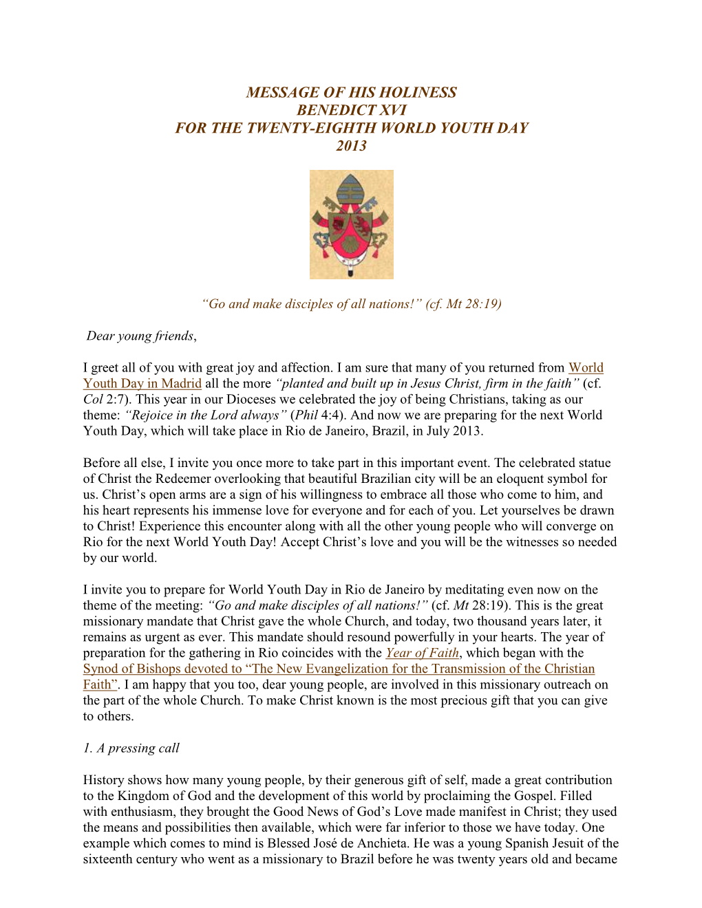Message of His Holiness Benedict Xvi for the Twenty-Eighth World Youth Day 2013