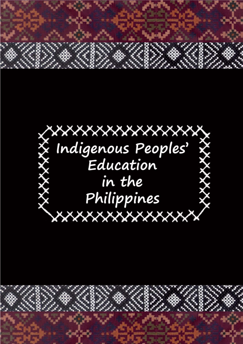 3. Case Studies on Indigenous Peoples' Education