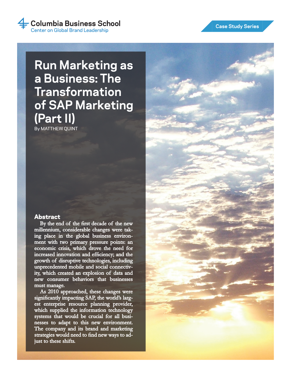 Run Marketing As a Business: the Transformation of SAP Marketing (Part II) by MATTHEW QUINT