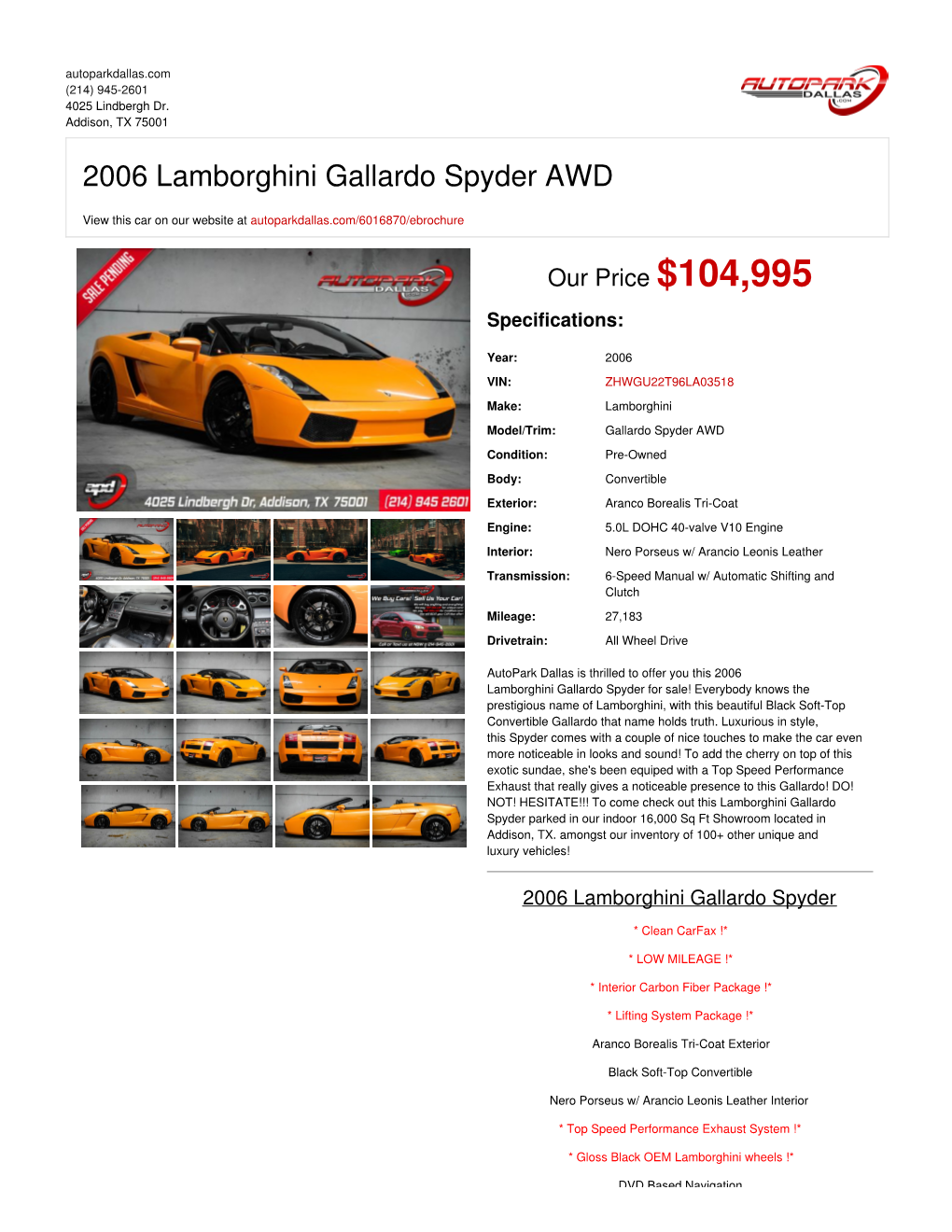 2006 Lamborghini Gallardo Spyder AWD | Addison, TX | Auto Park Dallas