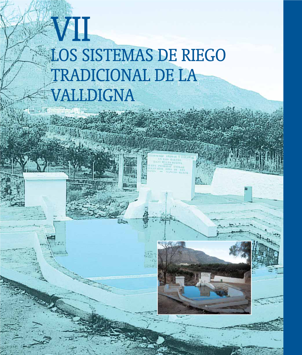 Los Sistemas De Riego Tradicional De La Valldigna Los Sistemas De Regadío De La Valldigna