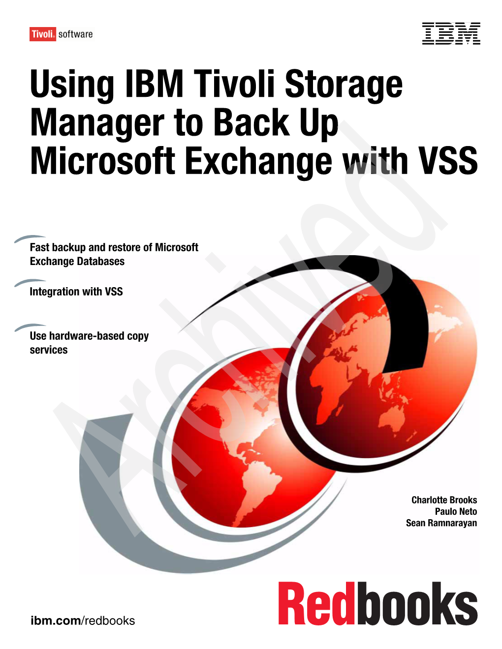 Using IBM Tivoli Storage Manager to Back up Microsoft Exchange with VSS