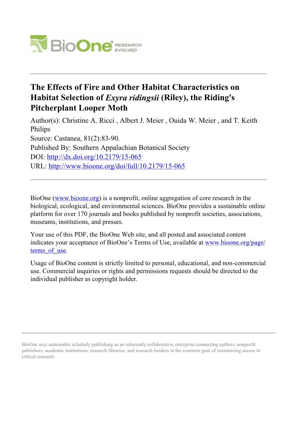 The Effects of Fire and Other Habitat Characteristics on Habitat Selection of Exyra Ridingsii (Riley), the Riding's Pitcherplant Looper Moth Author(S): Christine A