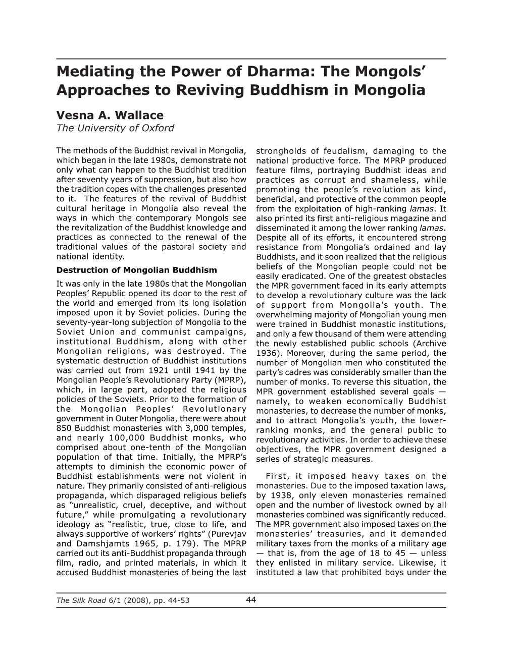 Mediating the Power of the Dharma: the Mongols