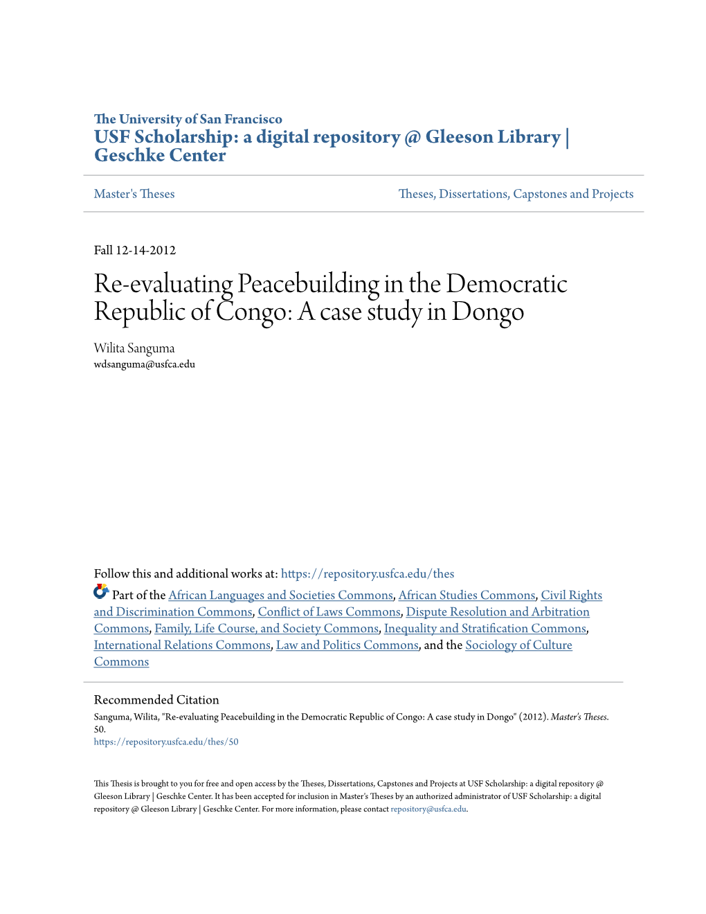 Re-Evaluating Peacebuilding in the Democratic Republic of Congo: a Case Study in Dongo Wilita Sanguma Wdsanguma@Usfca.Edu