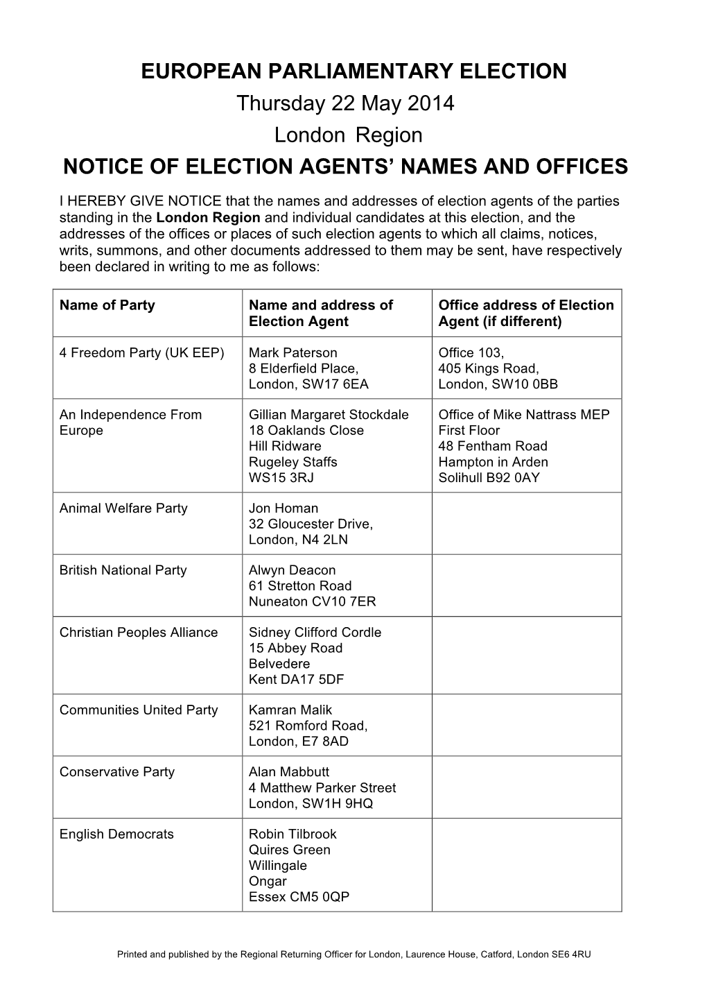 EUROPEAN PARLIAMENTARY ELECTION Thursday 22 May 2014