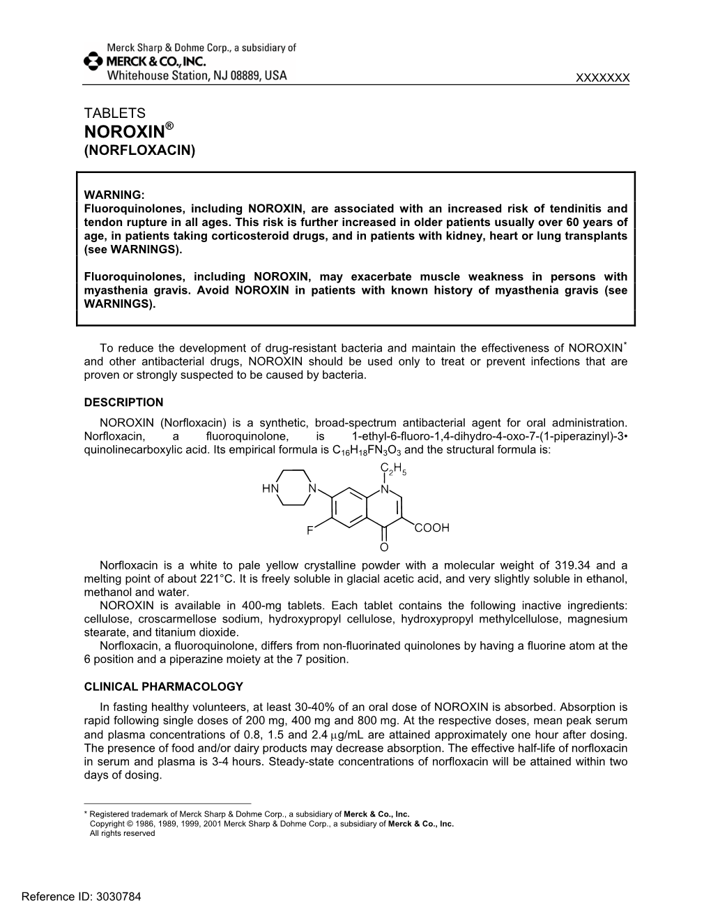 Noroxin® (Norfloxacin)