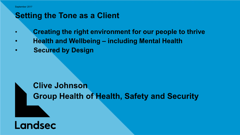 Setting the Tone As a Client Clive Johnson Group Health of Health