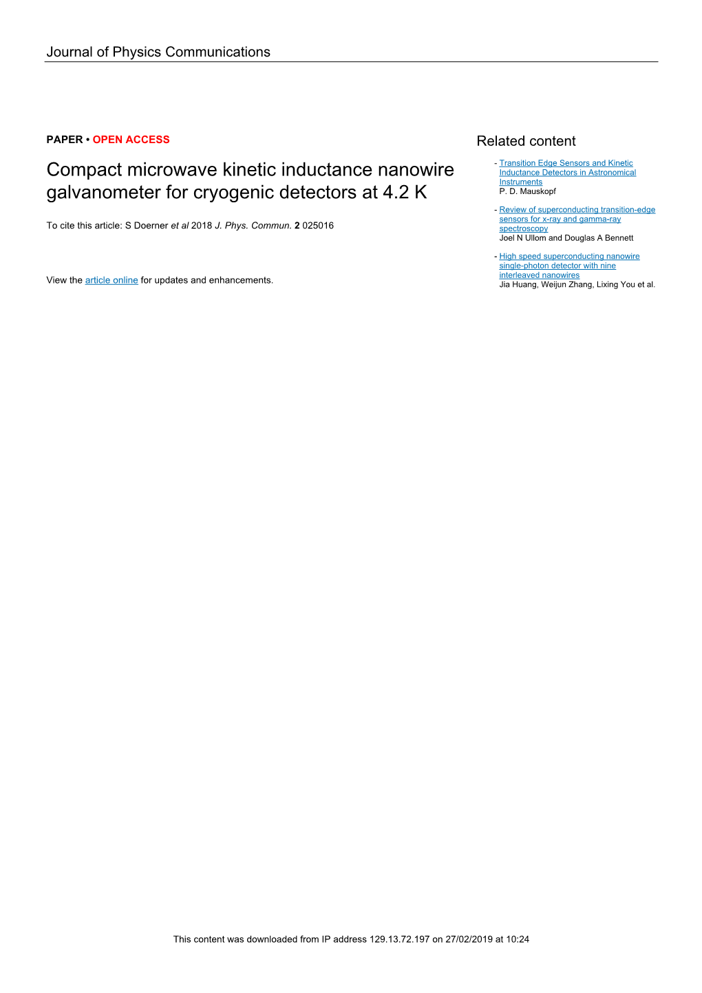 Compact Microwave Kinetic Inductance Nanowire Galvanometer for OPEN ACCESS Cryogenic Detectors at 4.2K