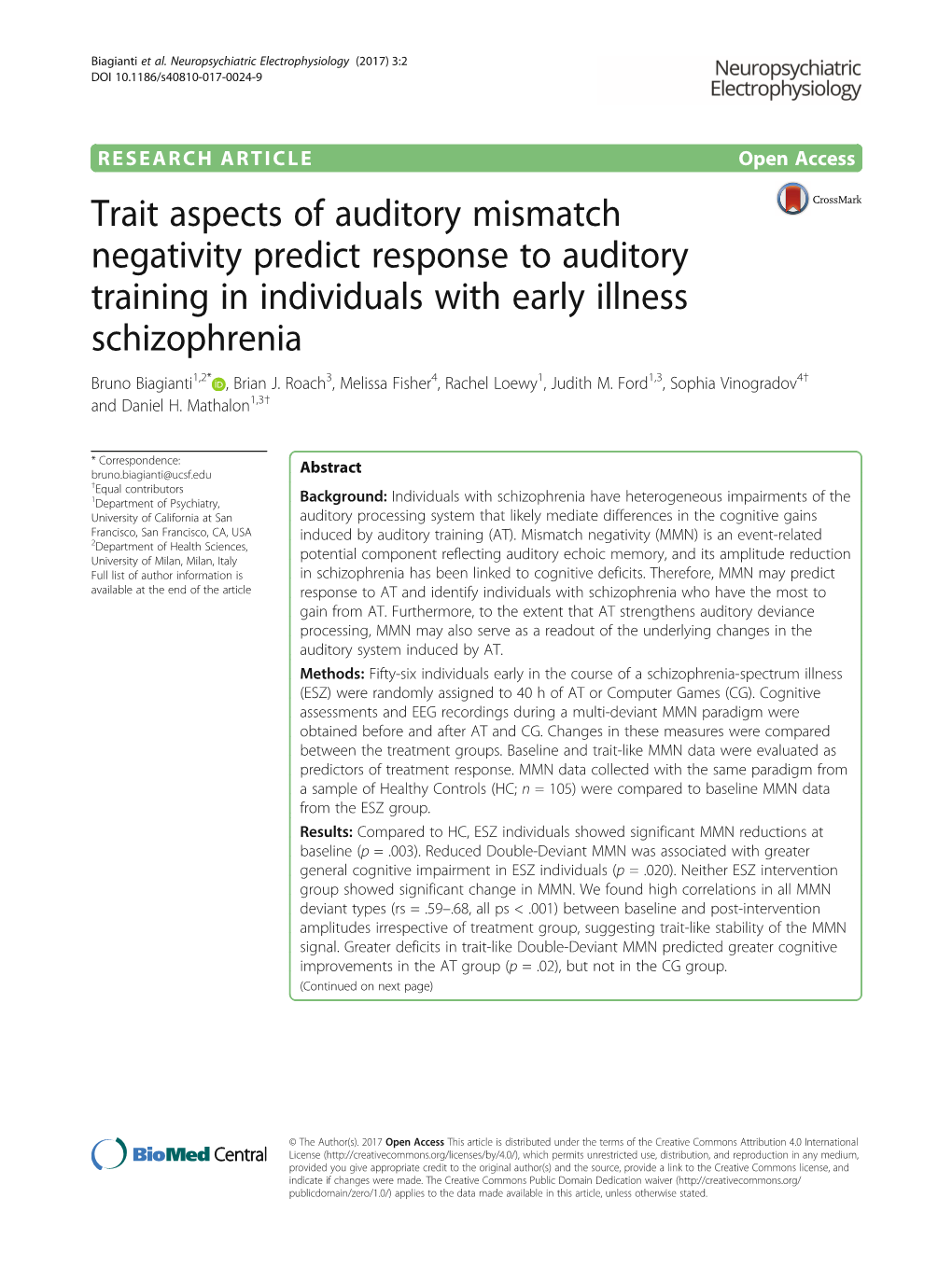 Trait Aspects of Auditory Mismatch Negativity Predict Response to Auditory Training in Individuals with Early Illness Schizophrenia Bruno Biagianti1,2* , Brian J