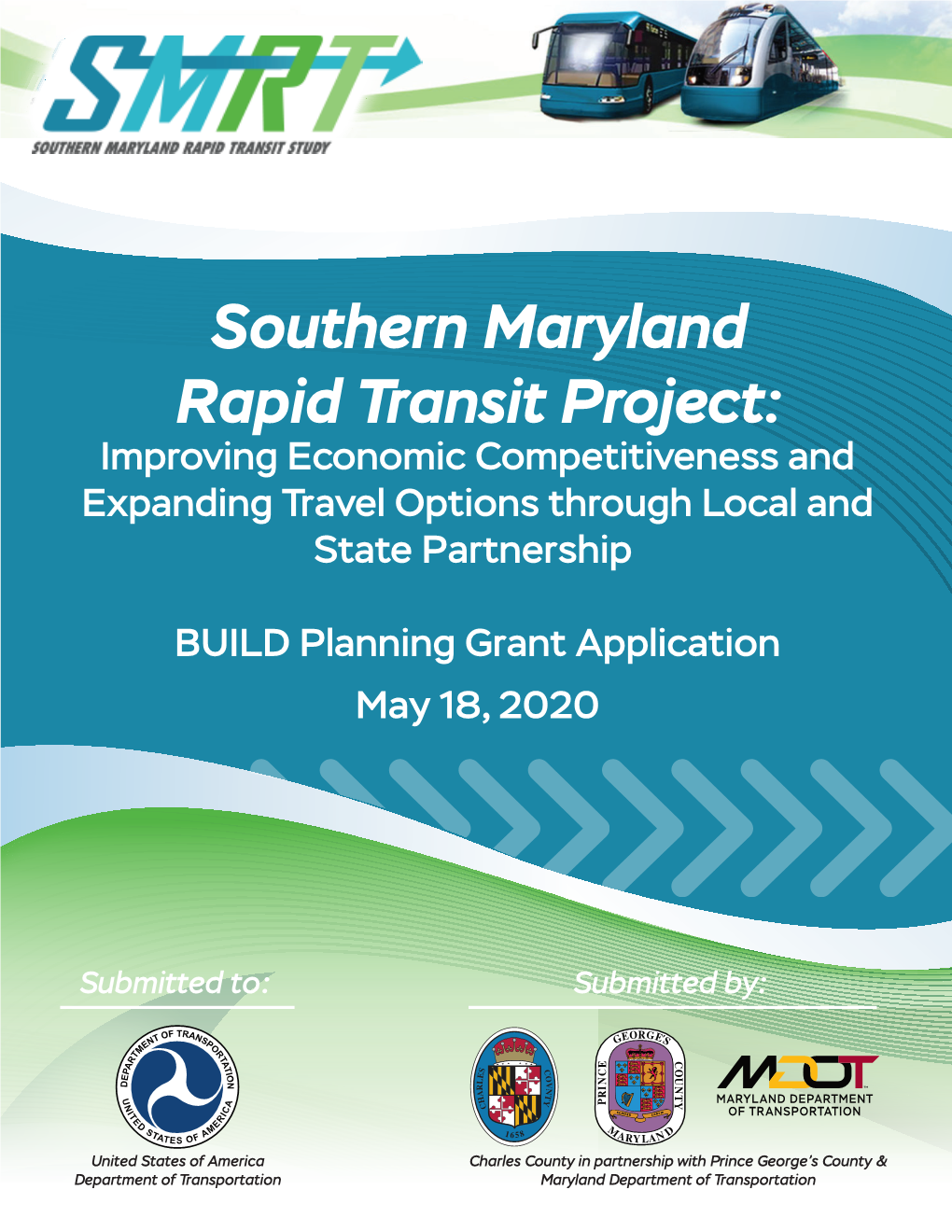 Southern Maryland Rapid Transit Project: Improving Economic Competitiveness and Expanding Travel Options Through Local and State Partnership