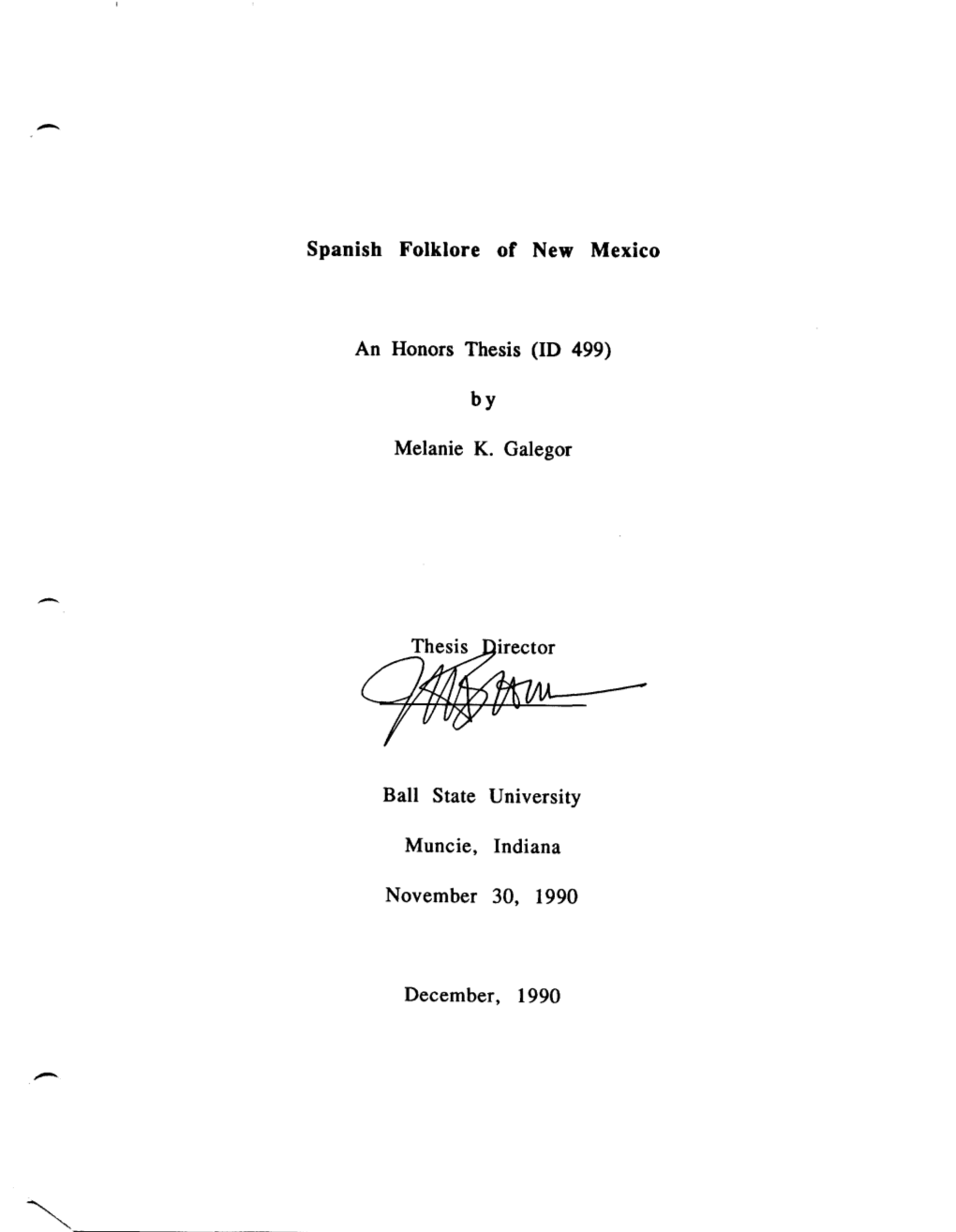 Spanish Folklore of New Mexico an Honors Thesis (ID 499) by Melanie