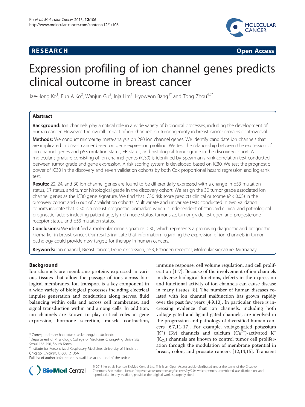 Expression Profiling of Ion Channel Genes Predicts Clinical Outcome in Breast Cancer Jae-Hong Ko1, Eun a Ko2, Wanjun Gu3, Inja Lim1, Hyoweon Bang1* and Tong Zhou4,5*