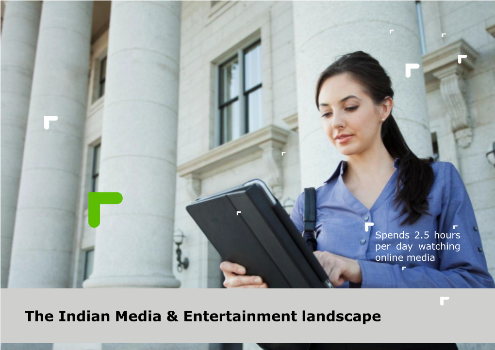 The Indian Media & Entertainment Landscape