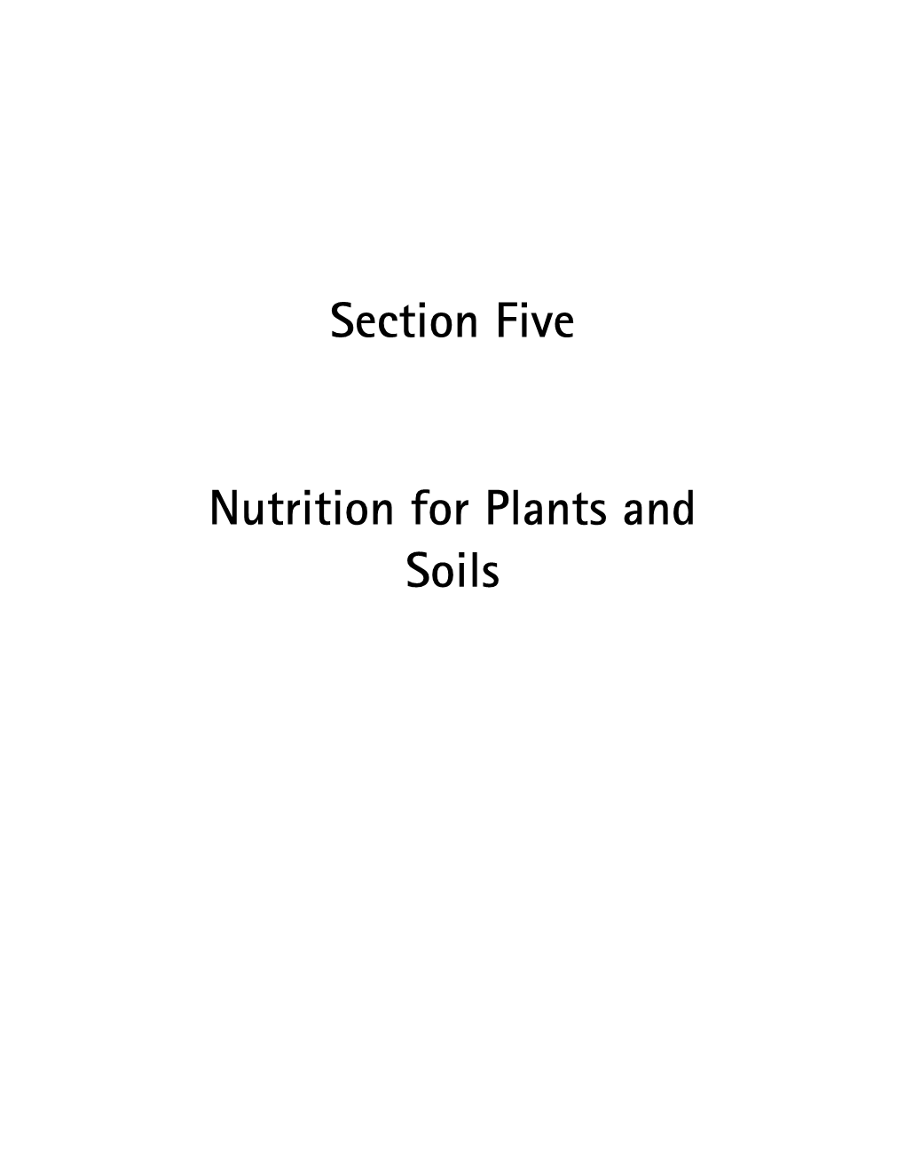 Section Five Nutrition for Plants and Soils