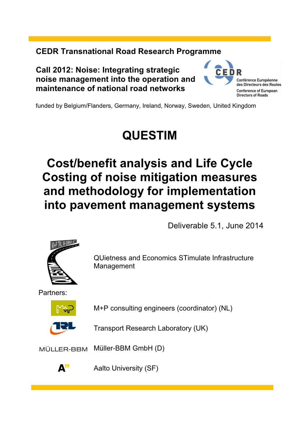 QUESTIM Cost/Benefit Analysis and Life Cycle