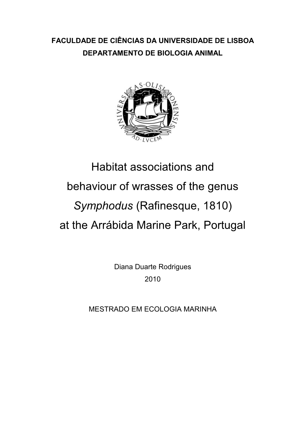 Habitat Associations and Behaviour of Wrasses of the Genus Symphodus (Rafinesque, 1810) at the Arrábida Marine Park, Portugal