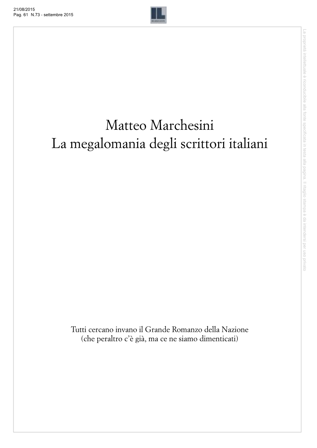 Matteo Marchesini La Megalomania Degli Scrittori Italiani