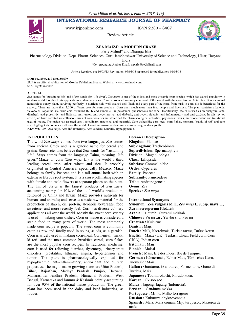 ZEA MAIZE: a MODERN CRAZE Parle Milind* and Dhamija Isha Pharmacology Division, Dept