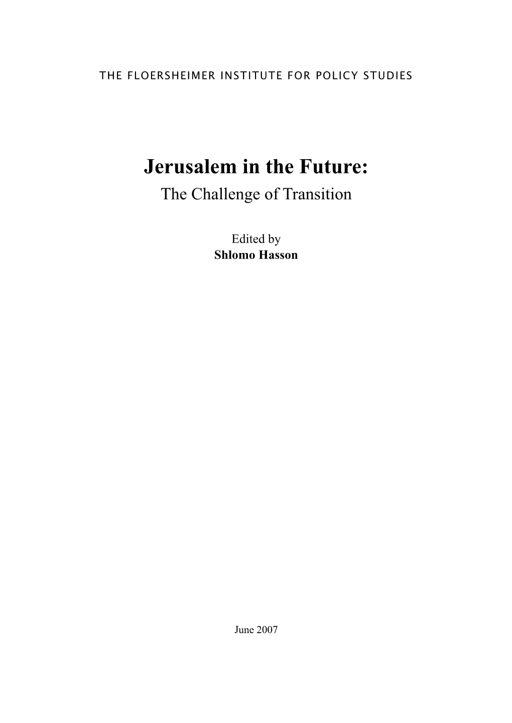 Jerusalem in the Future: the Challenge of Transition