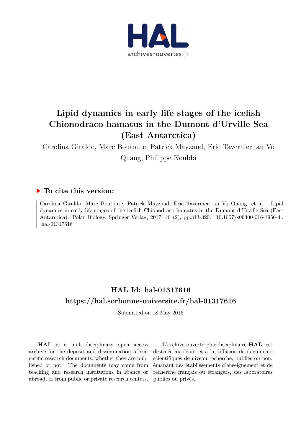 Lipid Dynamics in Early Life Stages of the Icefish Chionodraco Hamatus In