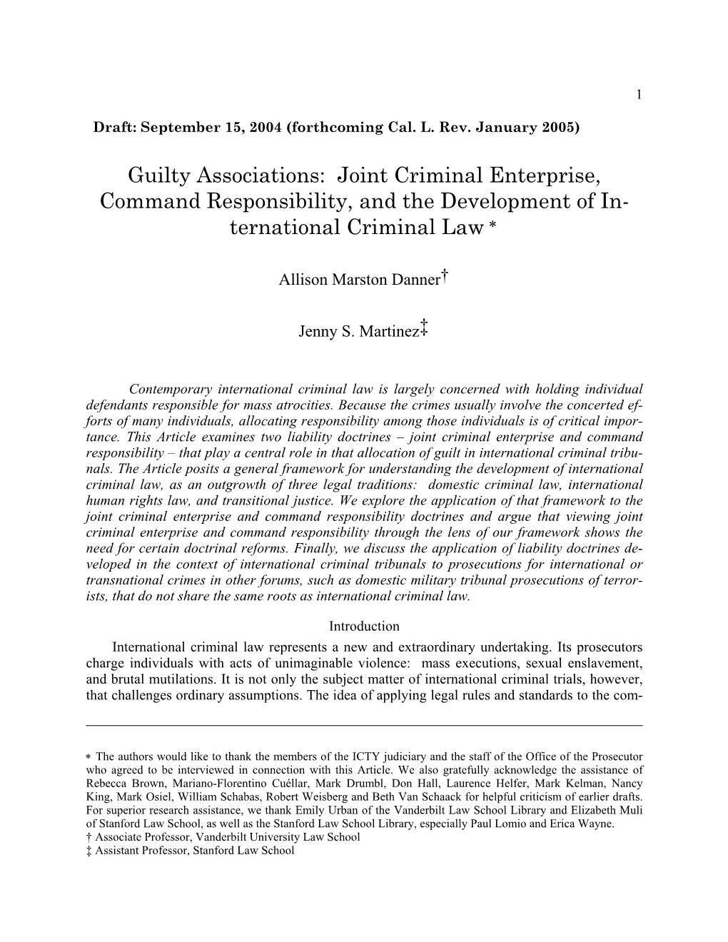 Joint Criminal Enterprise, Command Responsibility, and the Development of In- Ternational Criminal Law ∗