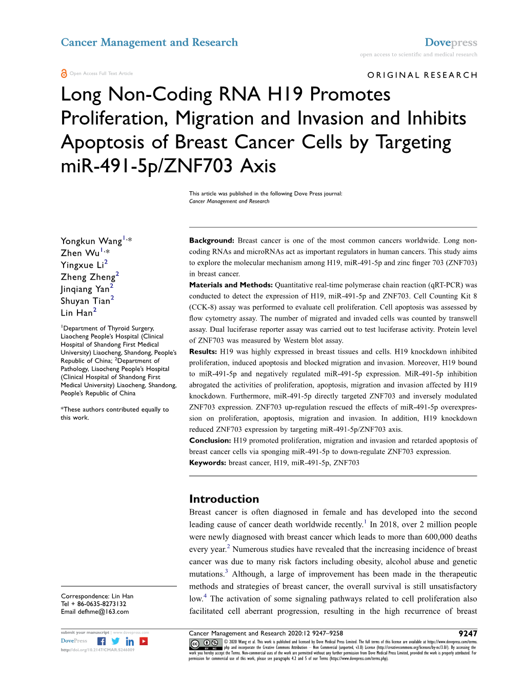 Long Non-Coding RNA H19 Promotes Proliferation, Migration and Invasion and Inhibits Apoptosis of Breast Cancer Cells by Targeting Mir-491-5P/ZNF703 Axis