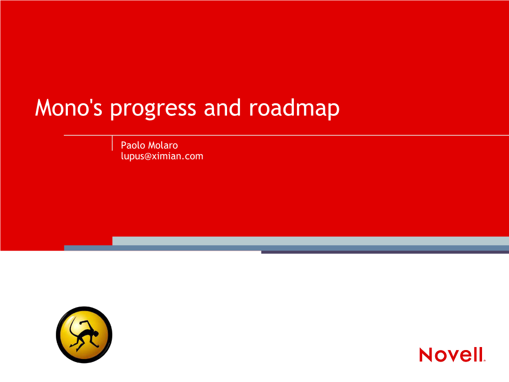 Mono's Progress and Roadmap