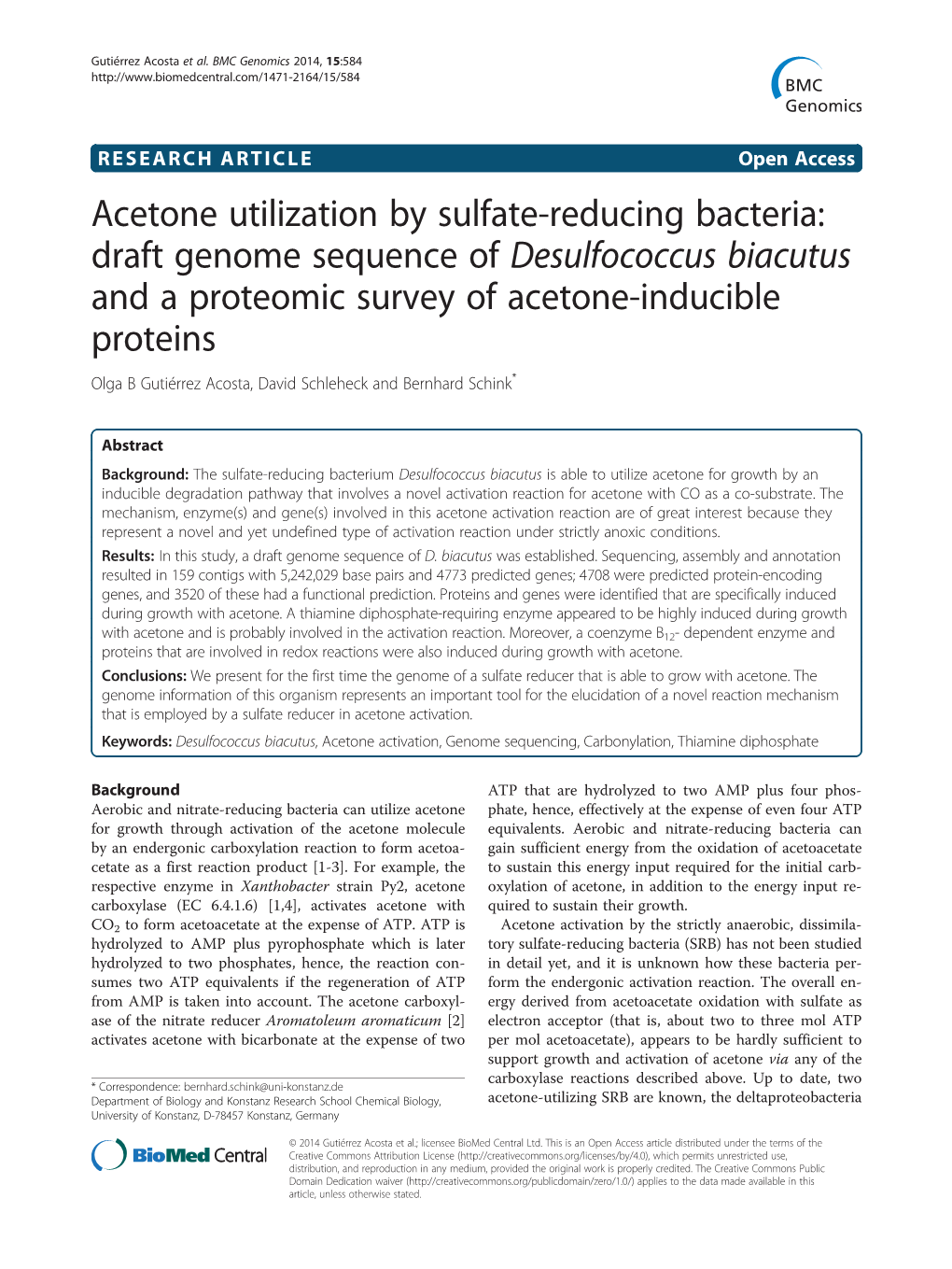 Draft Genome Sequence of Desulfococcus Biacutus and a Proteomic Survey of Acetone-Inducible Proteins Olga B Gutiérrez Acosta, David Schleheck and Bernhard Schink*