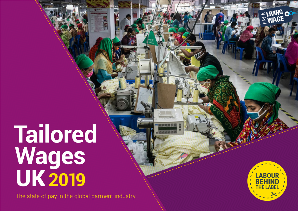 Tailored Wages UK 2019: the State of Pay in the Global Garment Industry