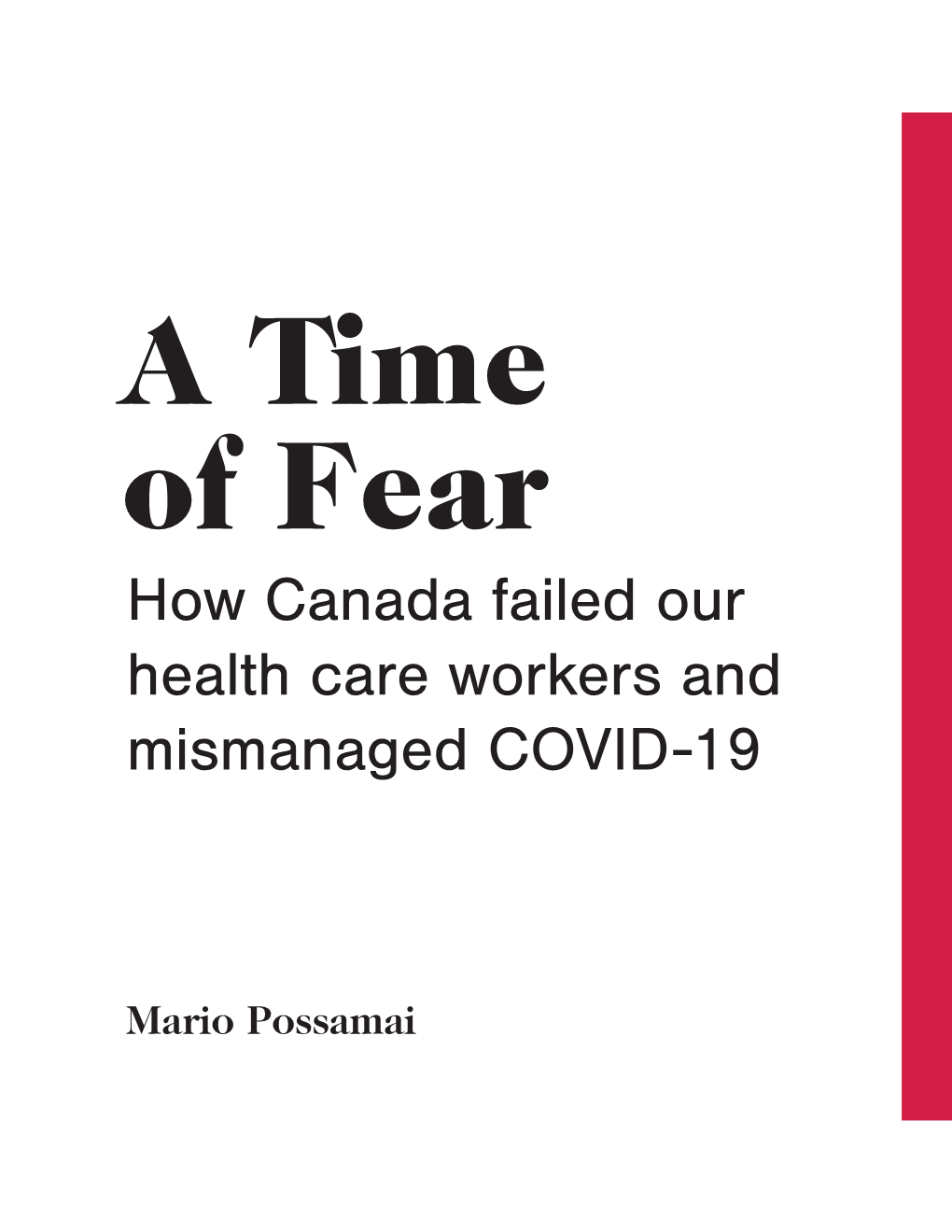 How Canada Failed Our Health Care Workers and Mismanaged COVID-19