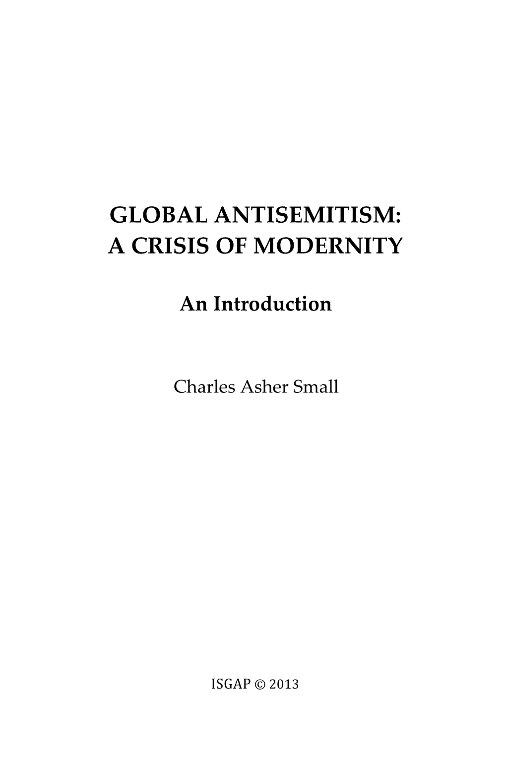 Global Antisemitism: a Crisis of Modernity