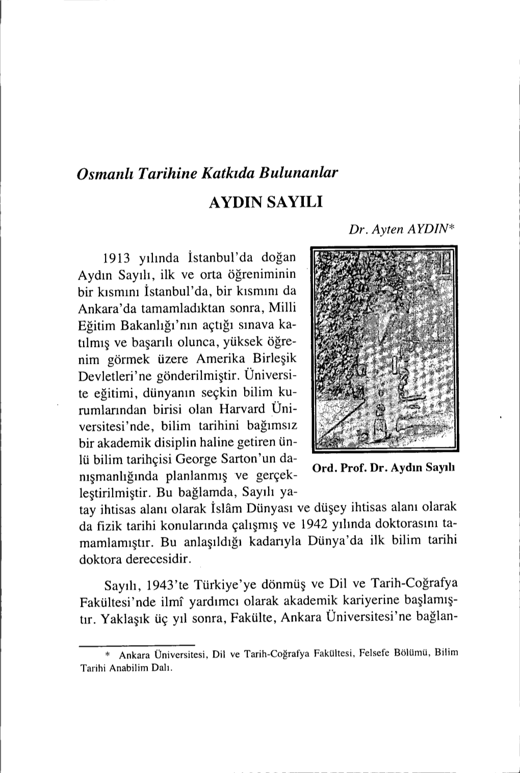 Osmanlı Tarihine Katkıda Bulunanlar AYDIN SAYILI Dr