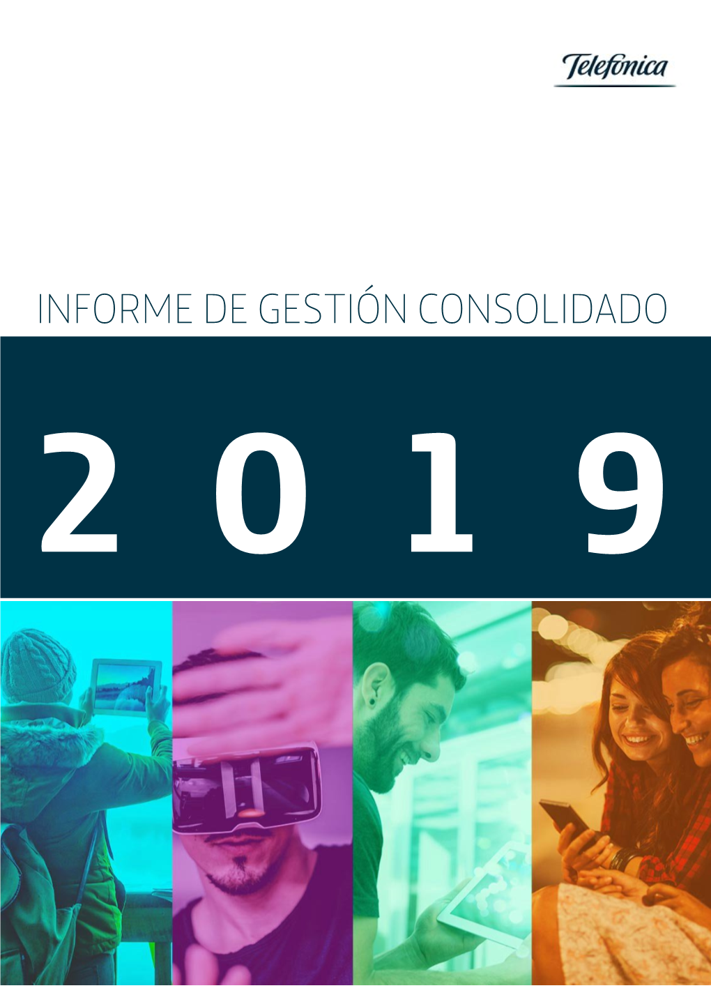 Informe De Gestión Consolidado De Telefónica 2019