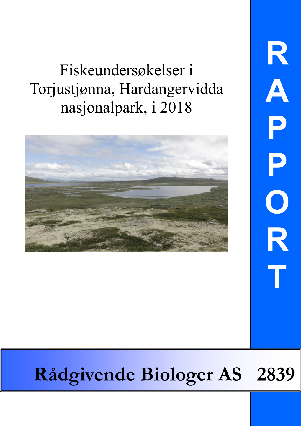 Fiskeundersøkelser I Torjustjønna, Hardangervidda Nasjonalpark, I 2018
