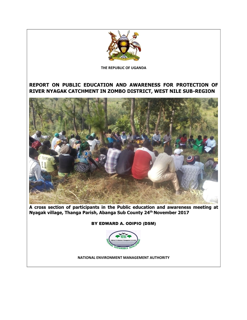 Report on Public Education and Awareness for Protection of River Nyagak Catchment in Zombo District, West Nile Sub-Region