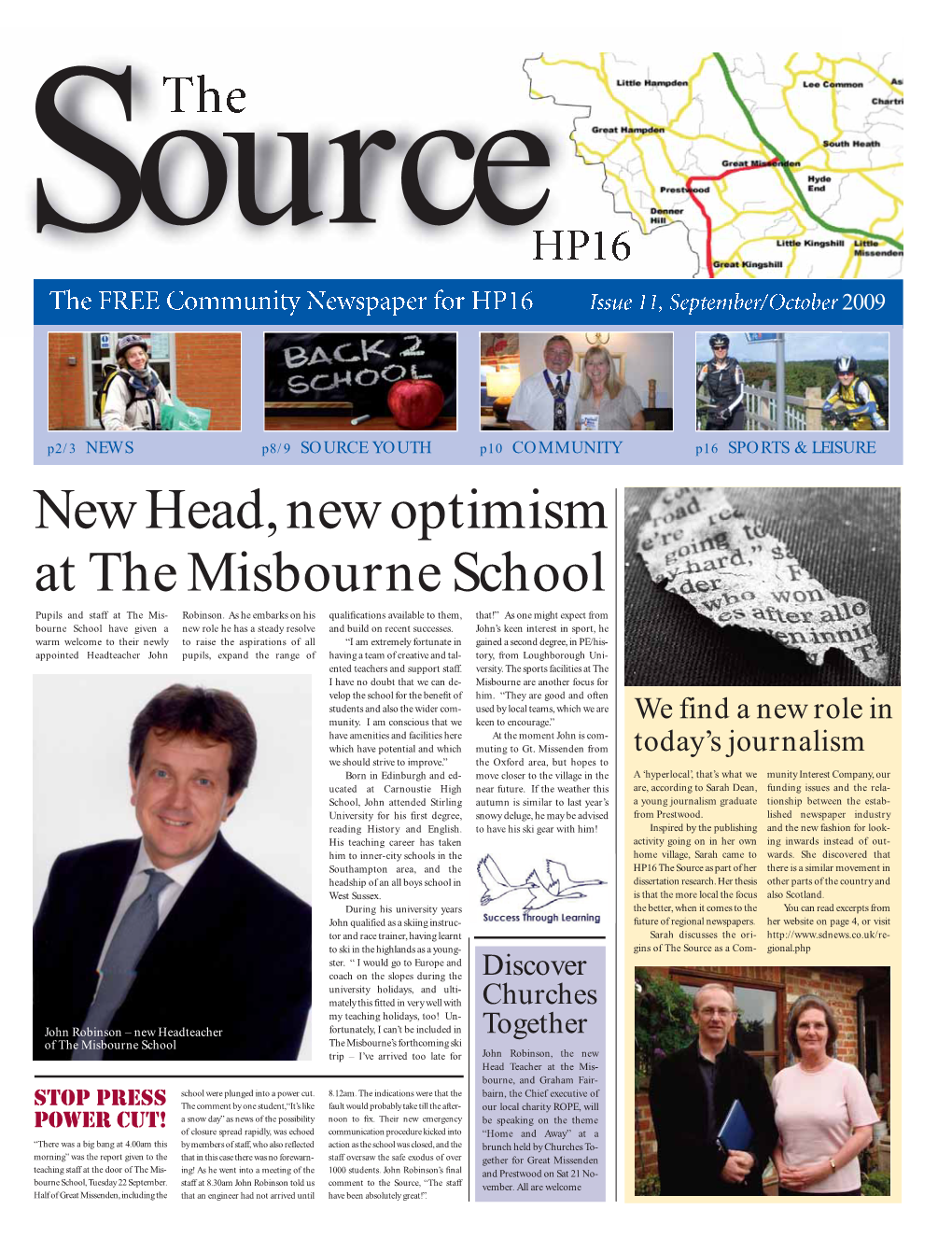 New Head, New Optimism at the Misbourne School Pupils and Staff at the Mis- Robinson