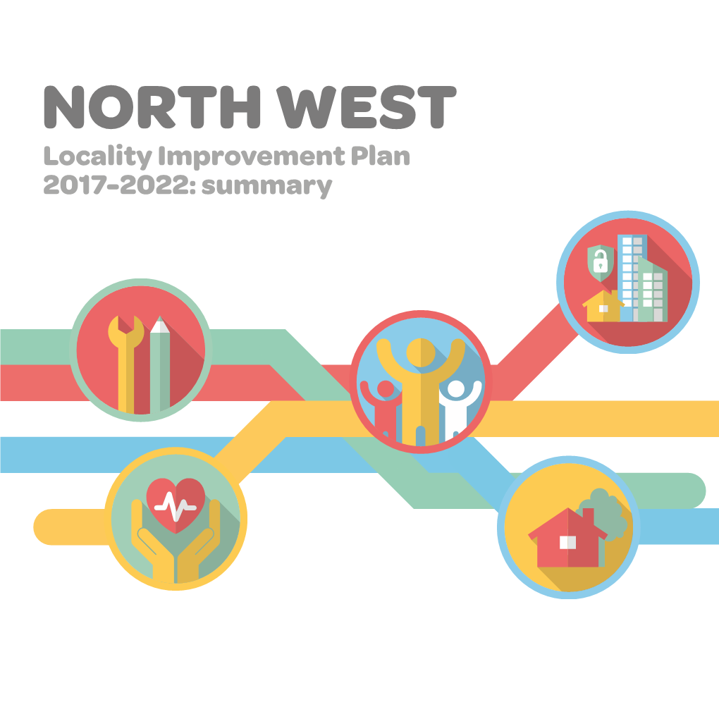 North West Locality Improvement Plan Summary