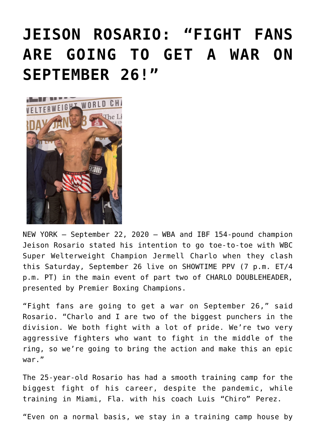 Jeison Rosario: “Fight Fans Are Going to Get a War on September 26!”