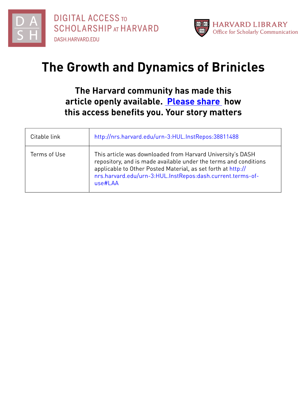 The Growth and Dynamics of Brinicles