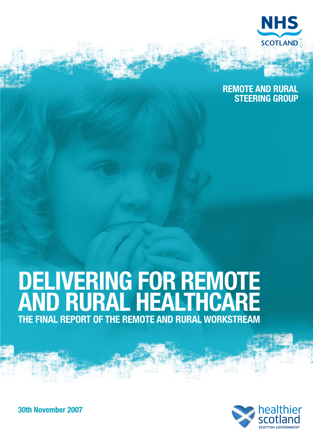 The Final Report of the Remote and Rural Workstream